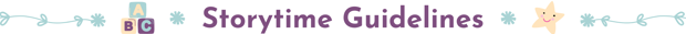 Storytime Guidelines