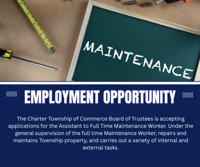 Hiring Assistant to Full Time Maintenance Worker