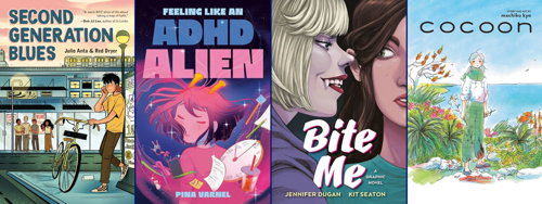 Alt text: Four teen graphic novel covers displayed side by side: Second Generation Blues by Julio Anta and Red Dyer, featuring a teen walking a bicycle along a city street; Feeling Like an ADHD Alien by Pina Varnel, showing a pink haired character surrounded by school supplies and a clock against a colorful space background; Bite Me by Jennifer Dugan and Kit Seaton, featuring a blonde vampire leaning toward the neck of a dark haired young woman; and Cocoon by Machiko Kyo, showing a young woman walking through a lush coastal landscape filled with flowers.
