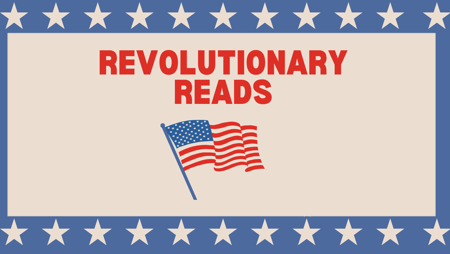 Revolutionary Reads